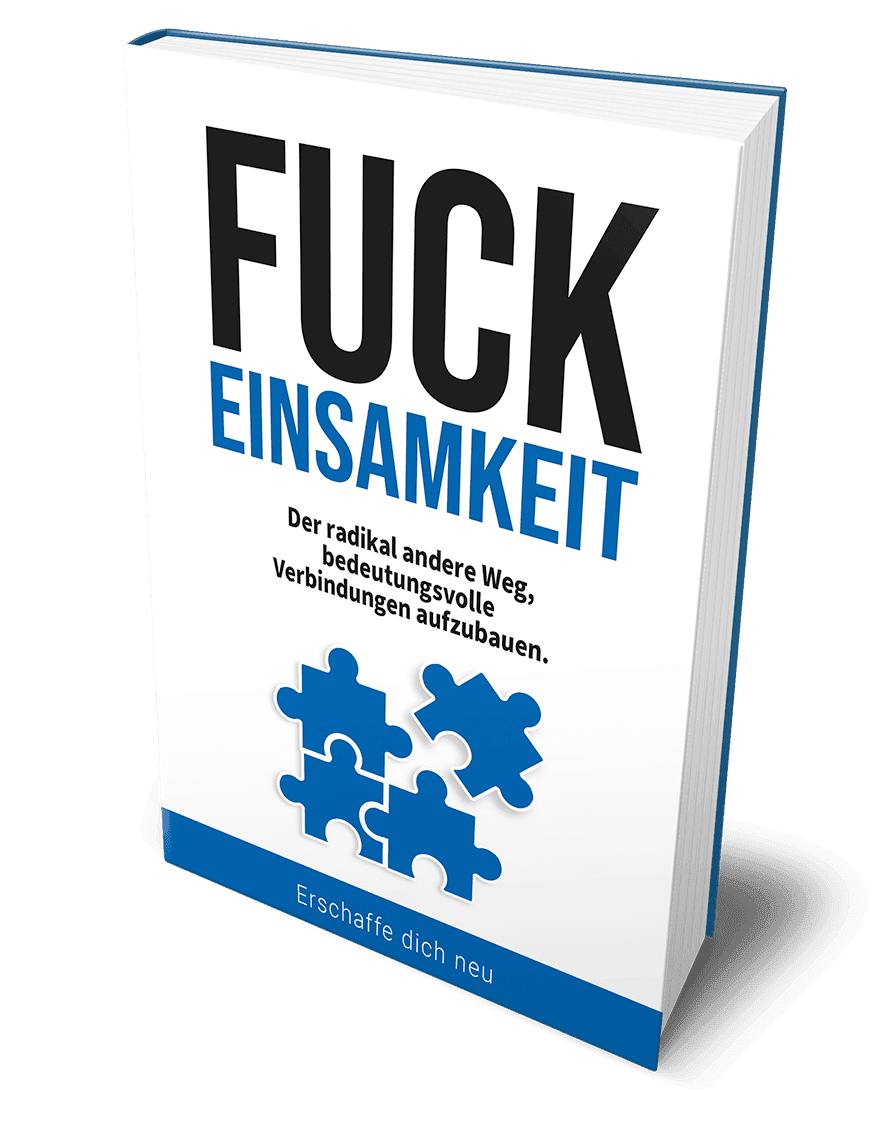 „Fuck Einsamkeit“ – Warum echte Verbindungen erst mit der Beziehung zu sich selbst beginnen
