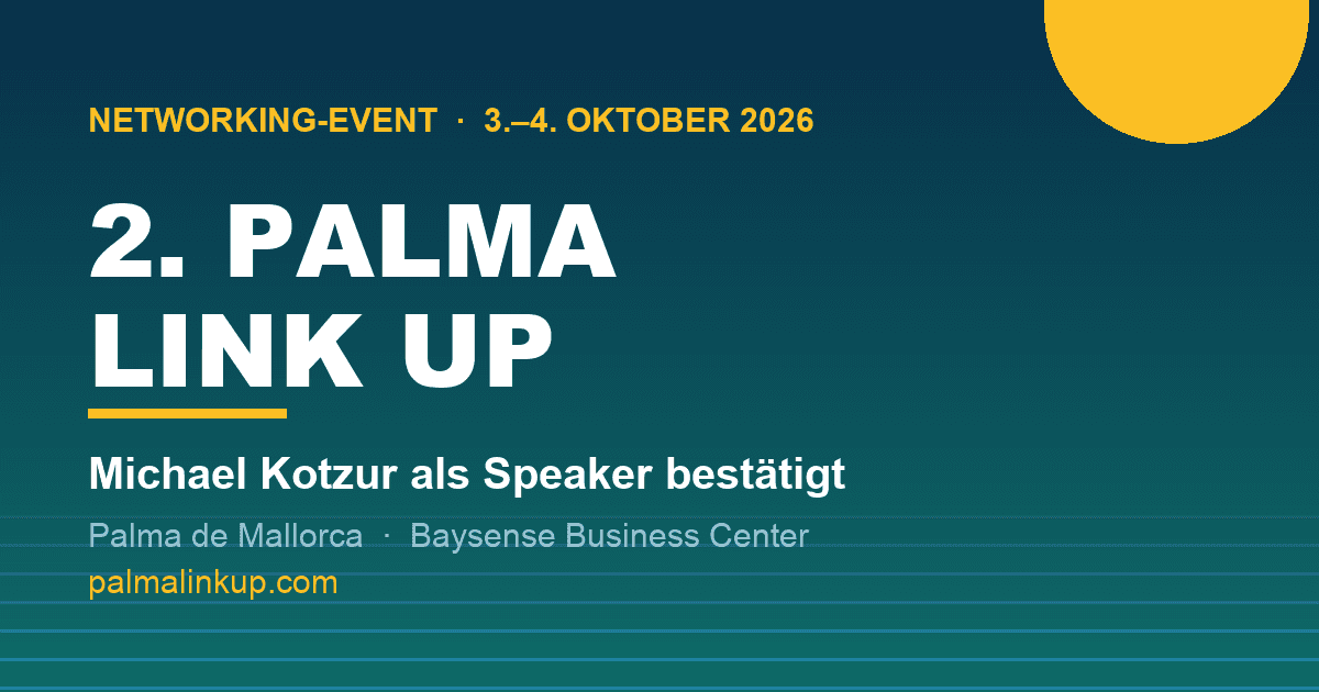 Bühne statt Bio: Michael Kotzur als Speaker der 2. PALMA LINK UP bestätigt